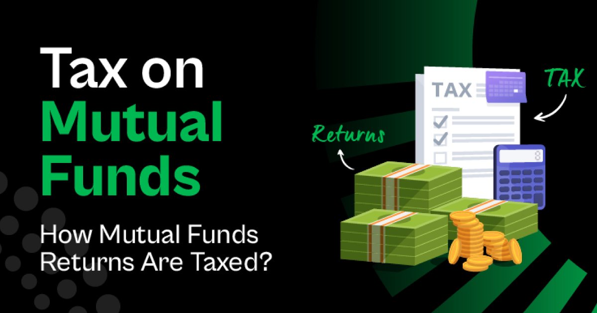 Capital Gains Tax on Mutual Funds and Stocks: A Complete Guide